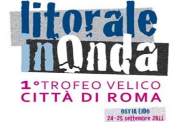 Litorale in Onda­-trofeo Città di Roma: vela, spettacolo e solidarietà